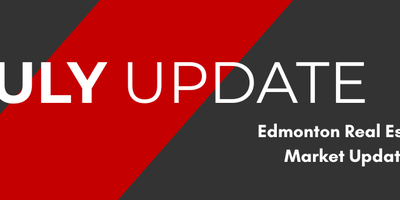 edmonton real estate market update for July 2026